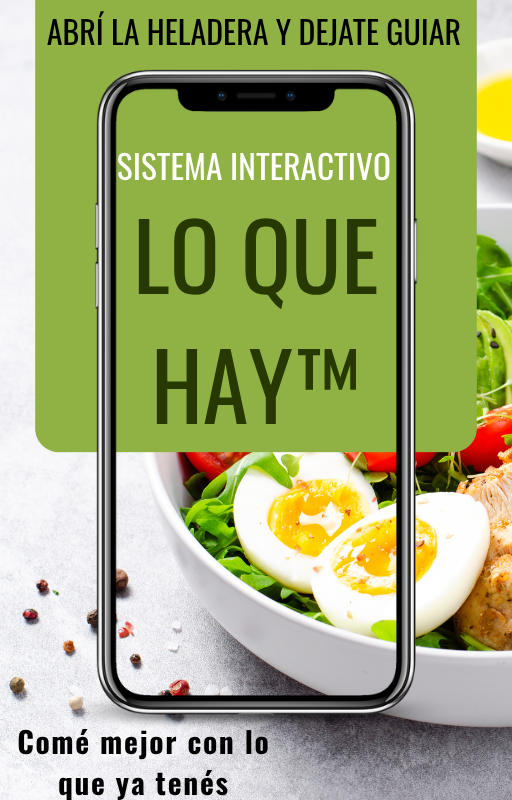 Comé Mejor con lo que Ya Tenés — Ebook Interactivo LO QUE HAY™